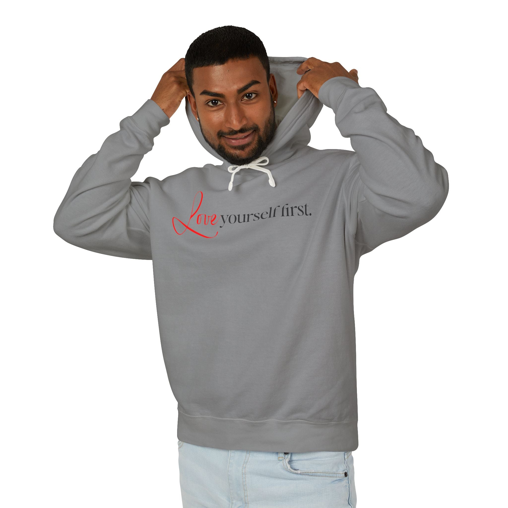 Love Yourself First Hooded Sweatshirt