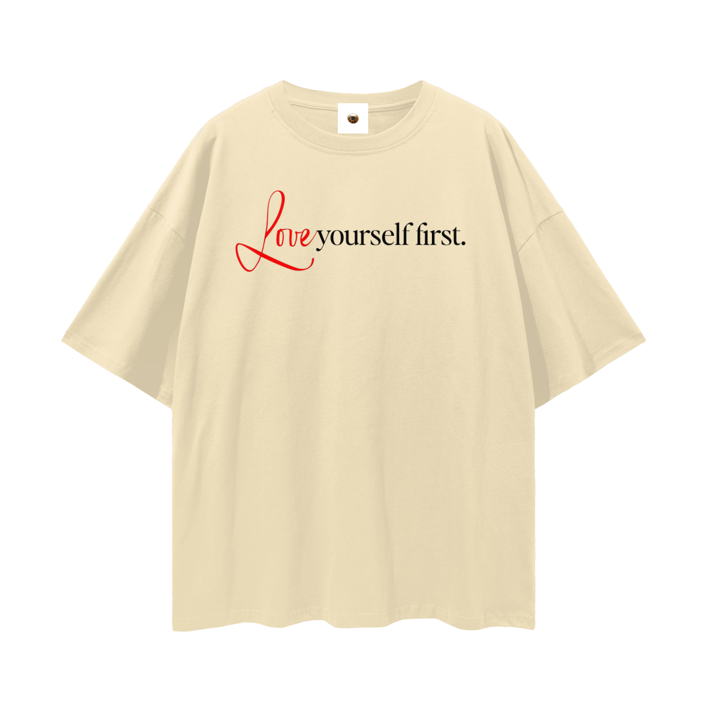 Love Yourself First Streetwear Loose Drop Shoulder T-Shirt