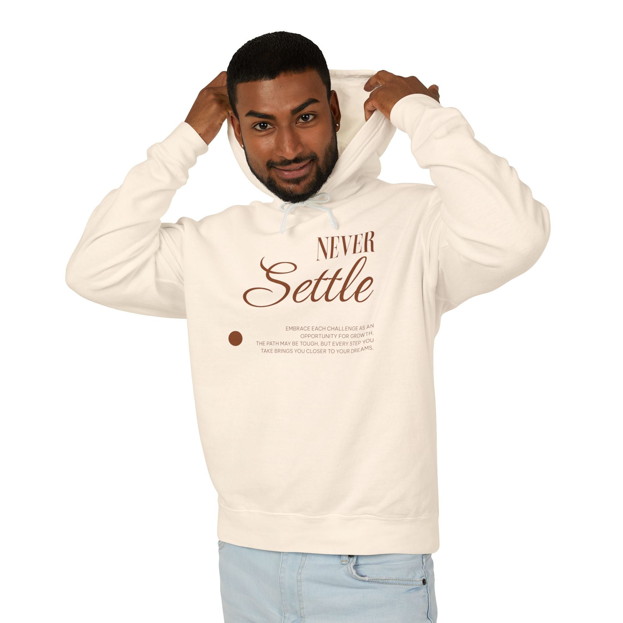 Never Settle Hooded Sweatshirt
