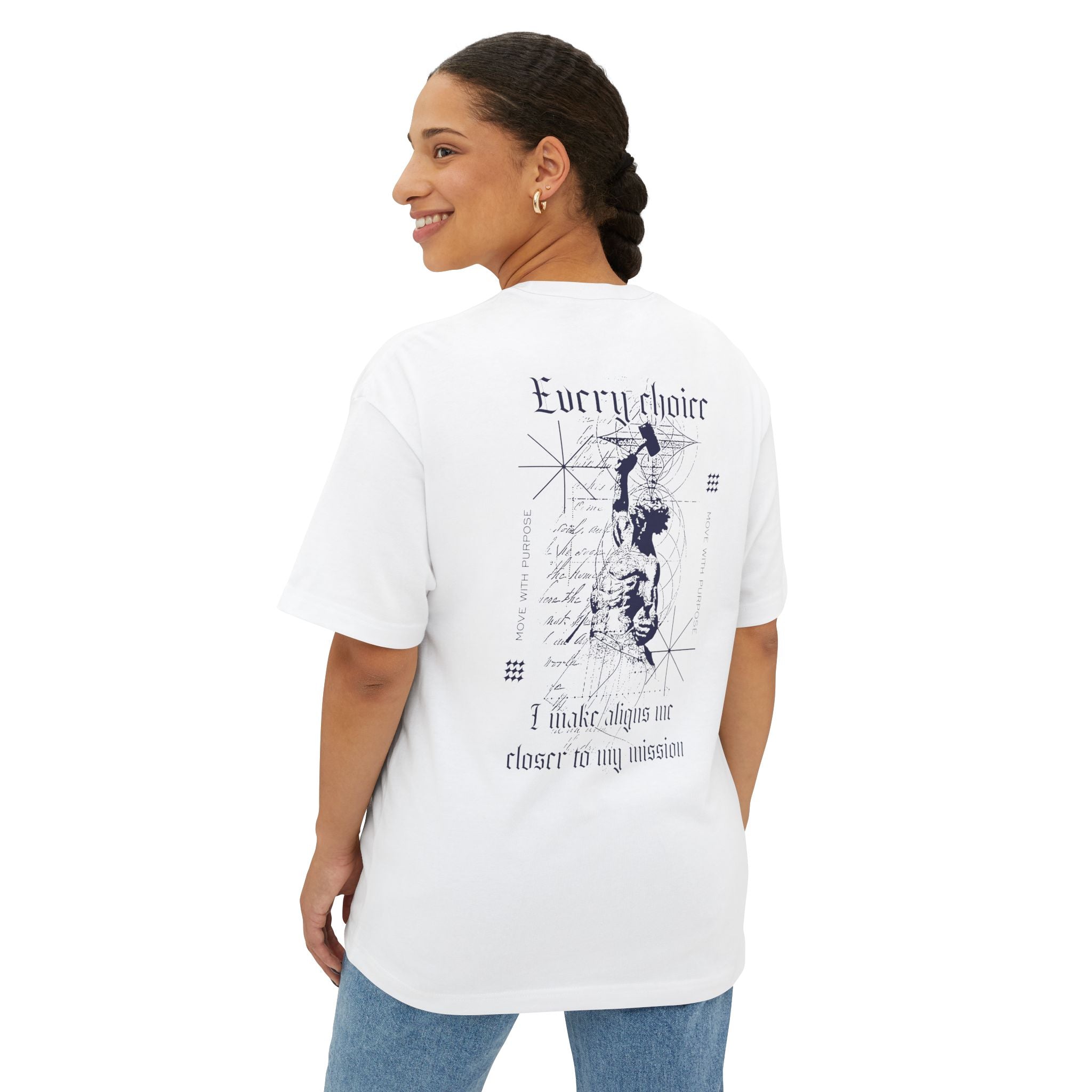 Every choice I make aligns me closer to my mission Unisex Oversized Tee