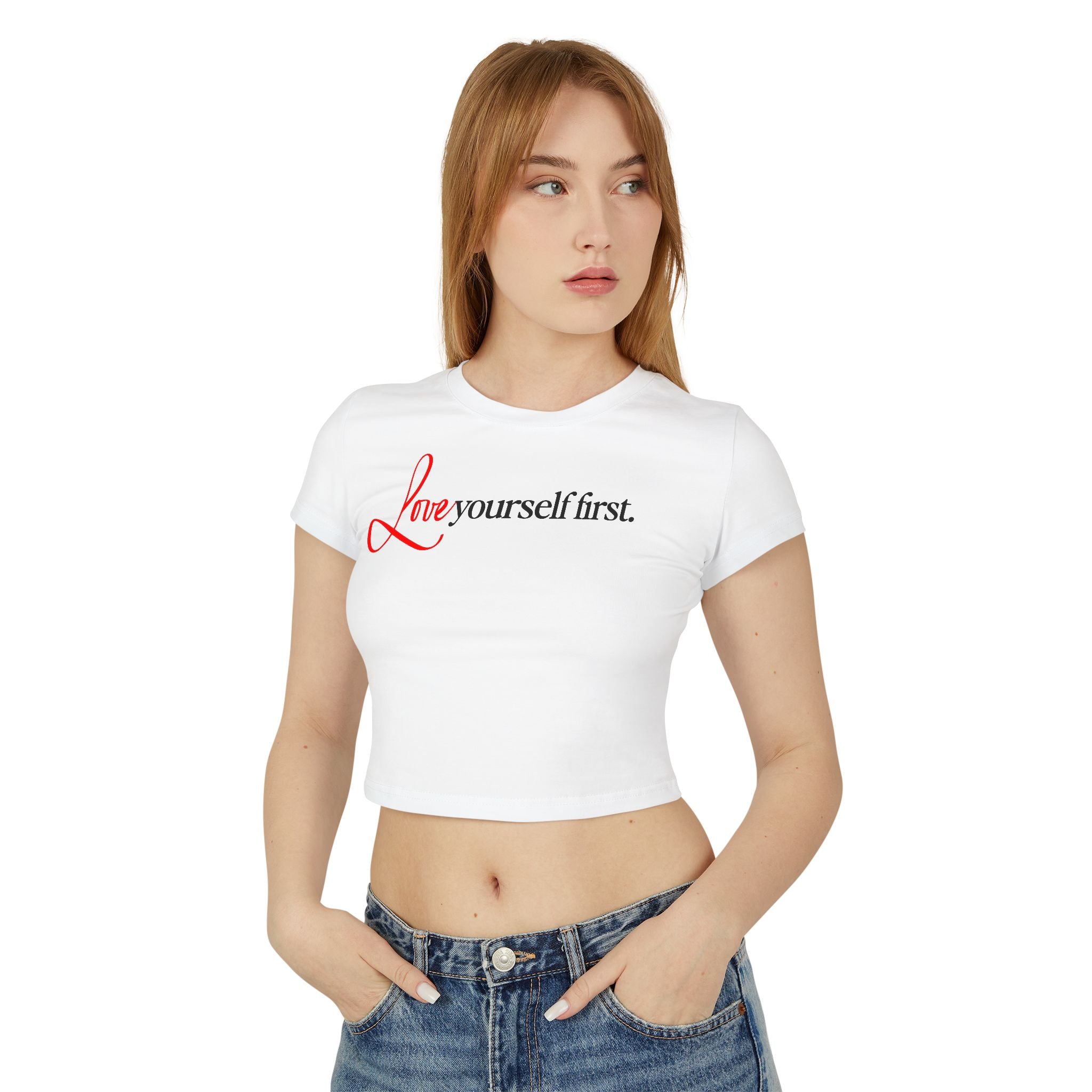 Love Yourself First tiny Tee