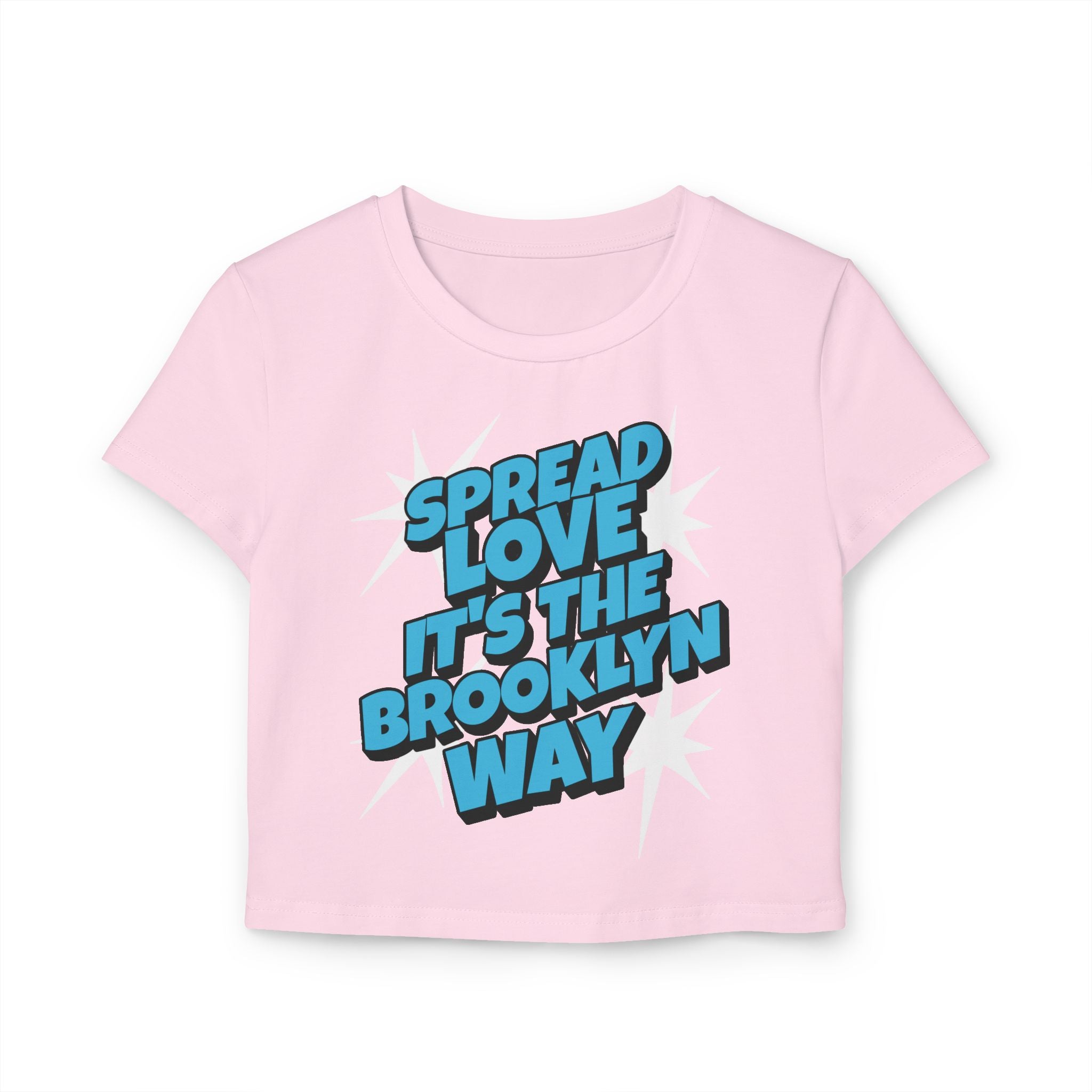 Spread Love It's The Brooklyn Way Women's Tiny Tee