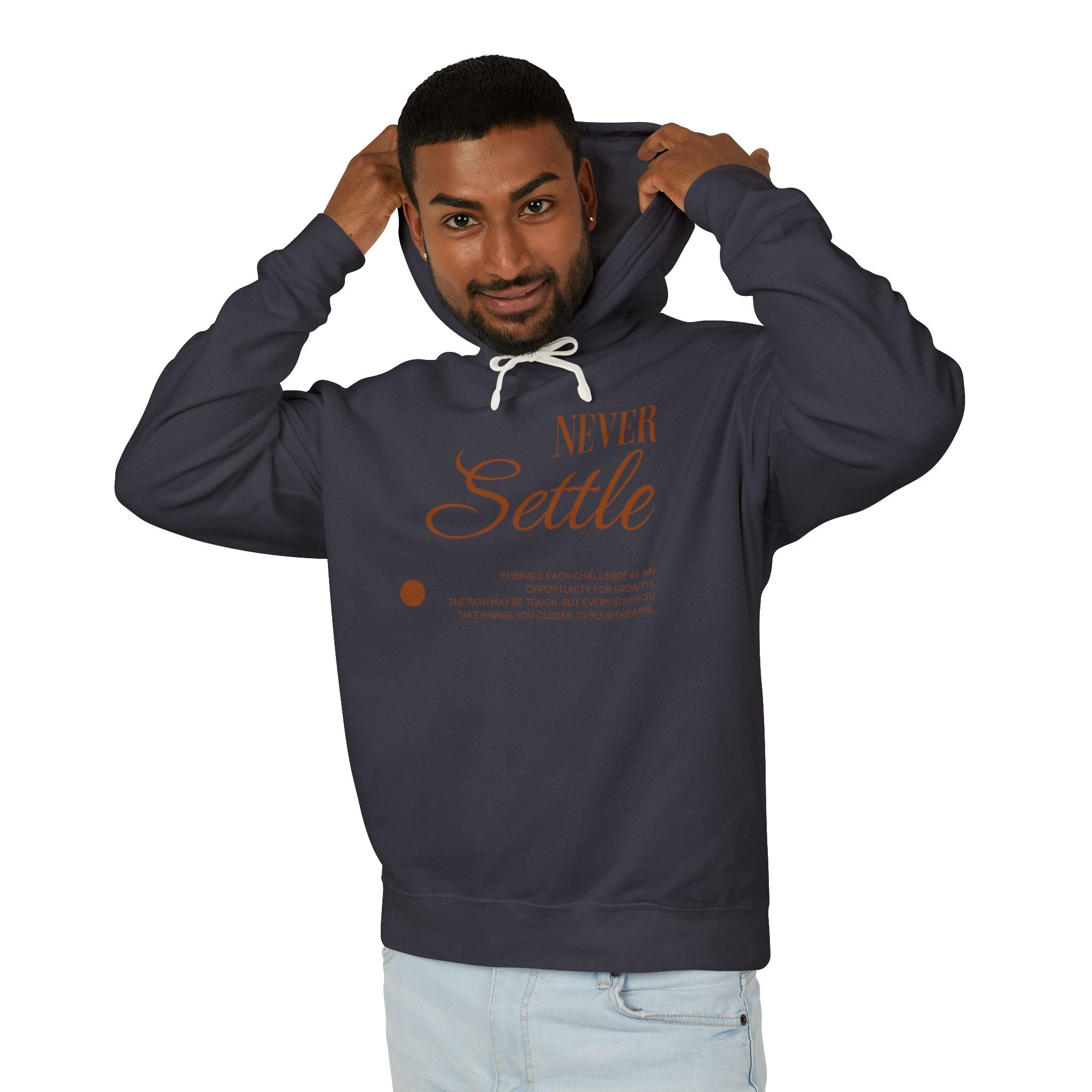 Never Settle Hooded Sweatshirt