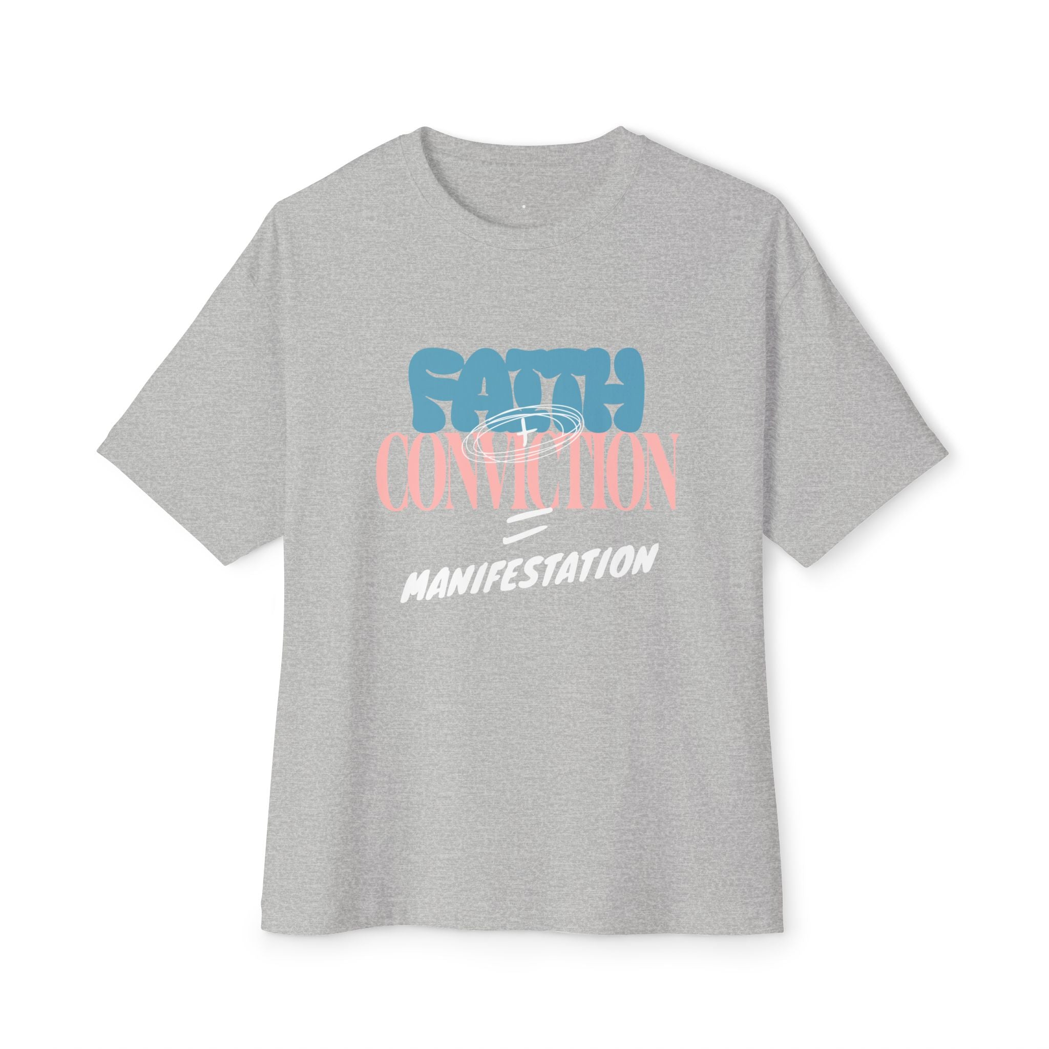 Faith + Conviction Manifestation