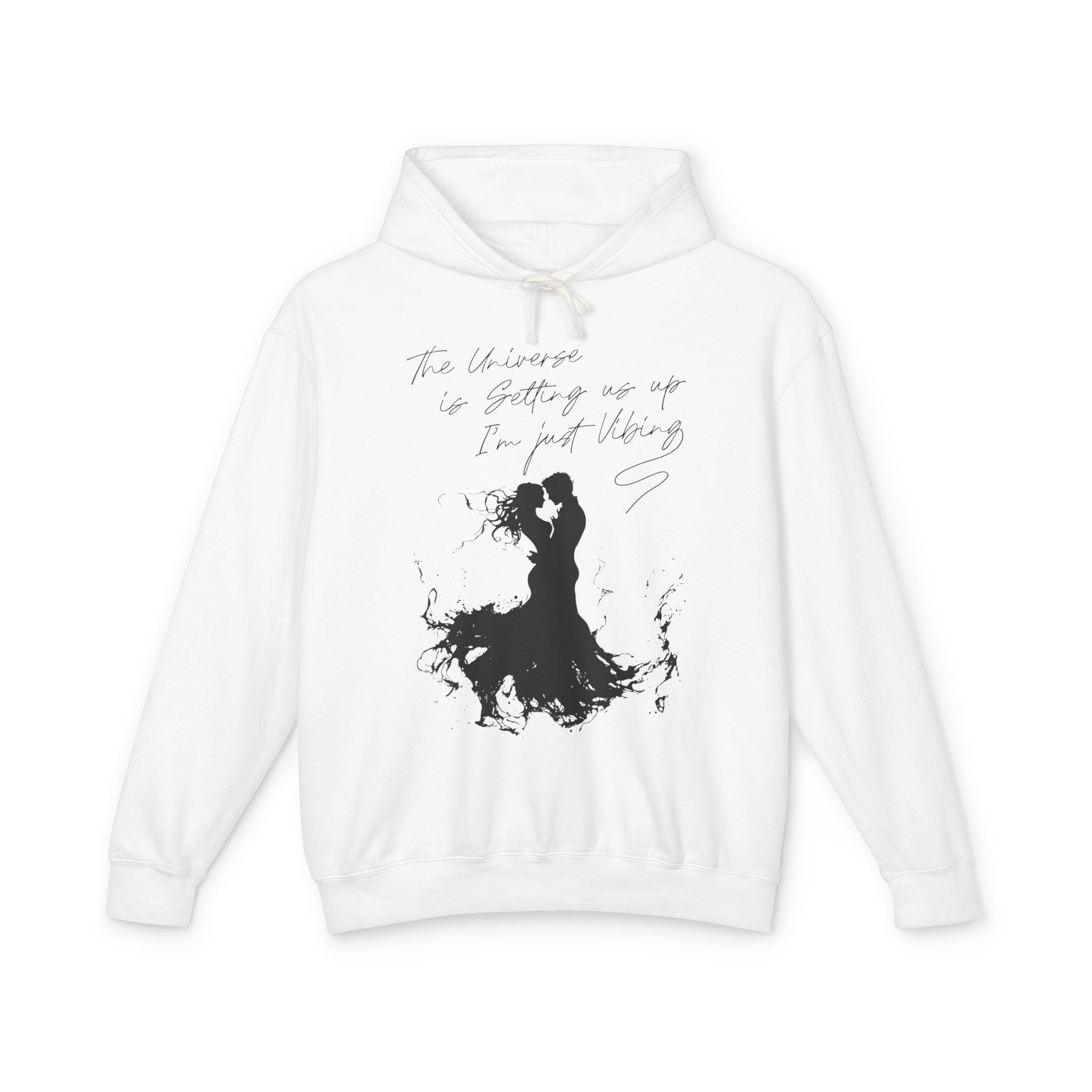 The Universe Is Getting Us Up I'm Just Vibing Hooded Sweatshirt