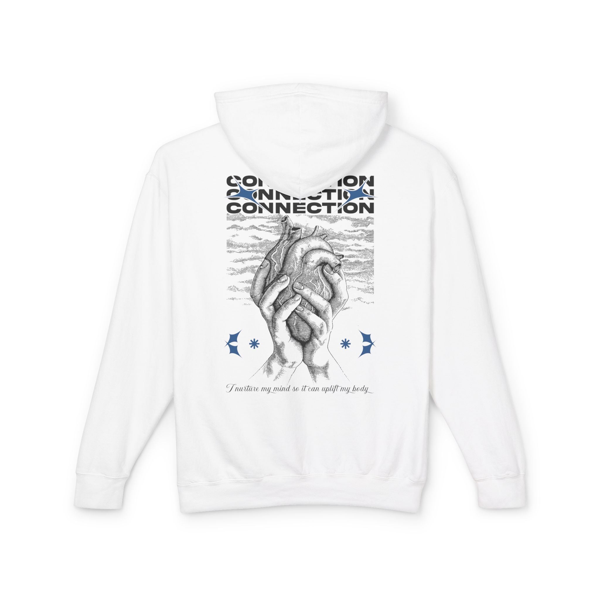 I nurture my mind so it can uplift my body Hoodie