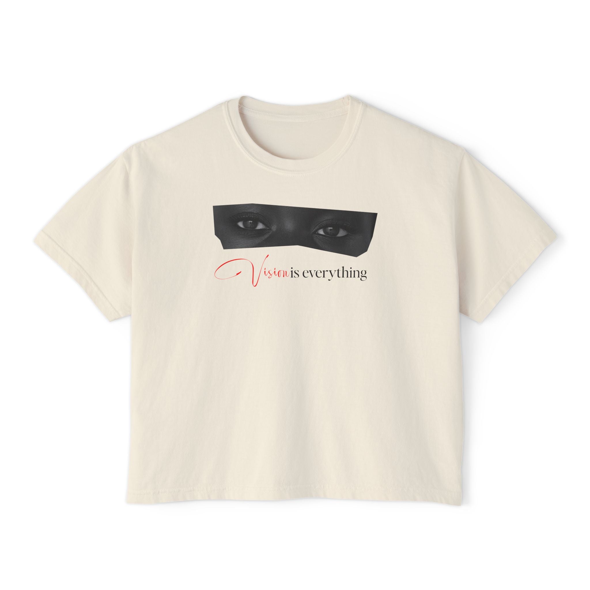 Vision Is Everything unisex Cropped Boxy Tee