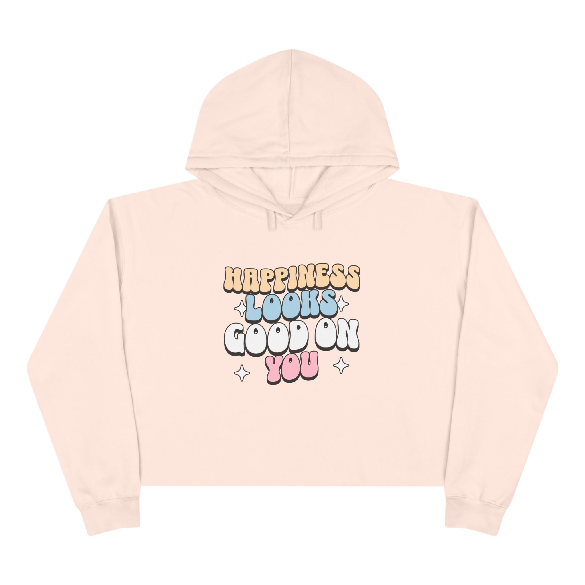 Happiness Looks Good On You Unisex Crop Hoodie