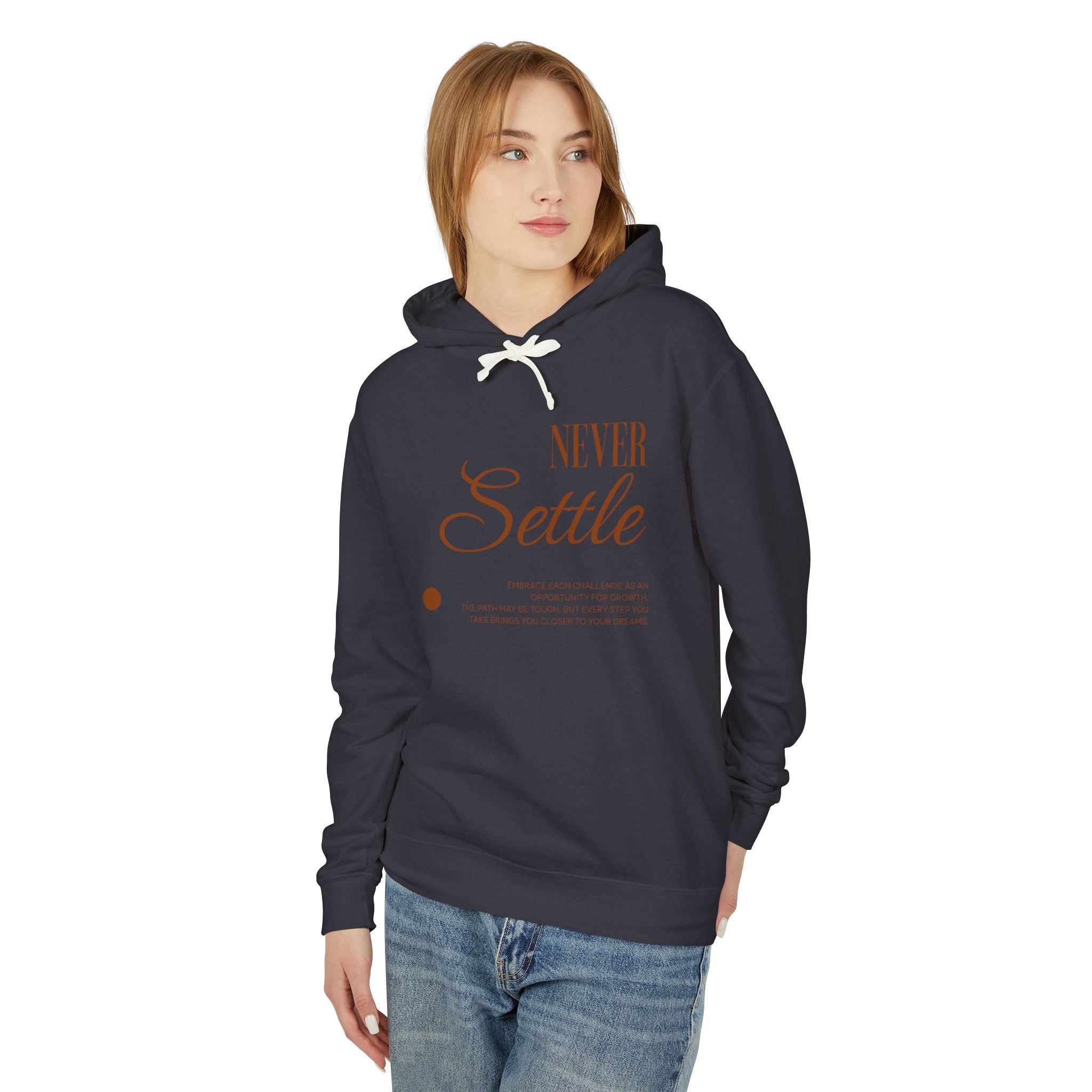 Never Settle Hooded Sweatshirt