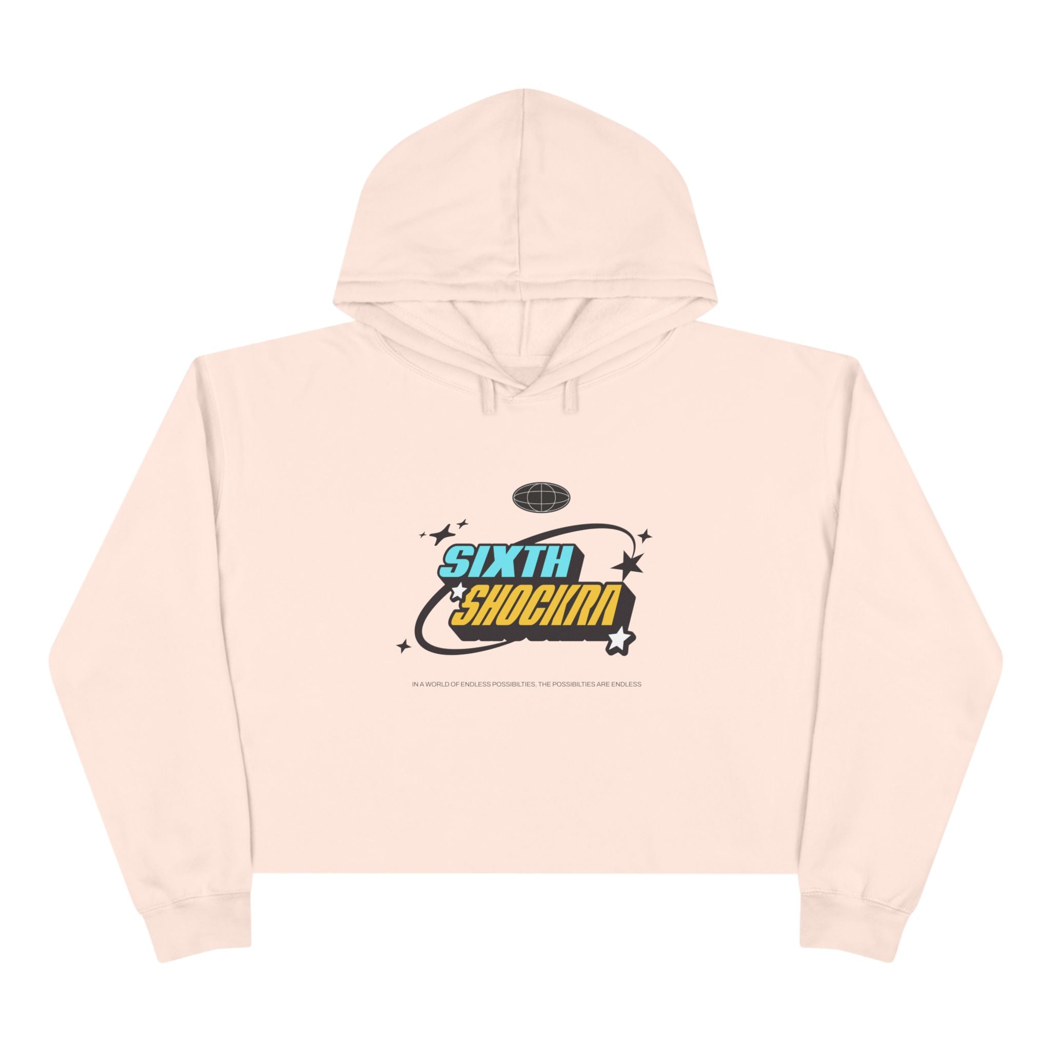 Sixth Shockra Possibilities Are Endless Unisex Crop Hoodie