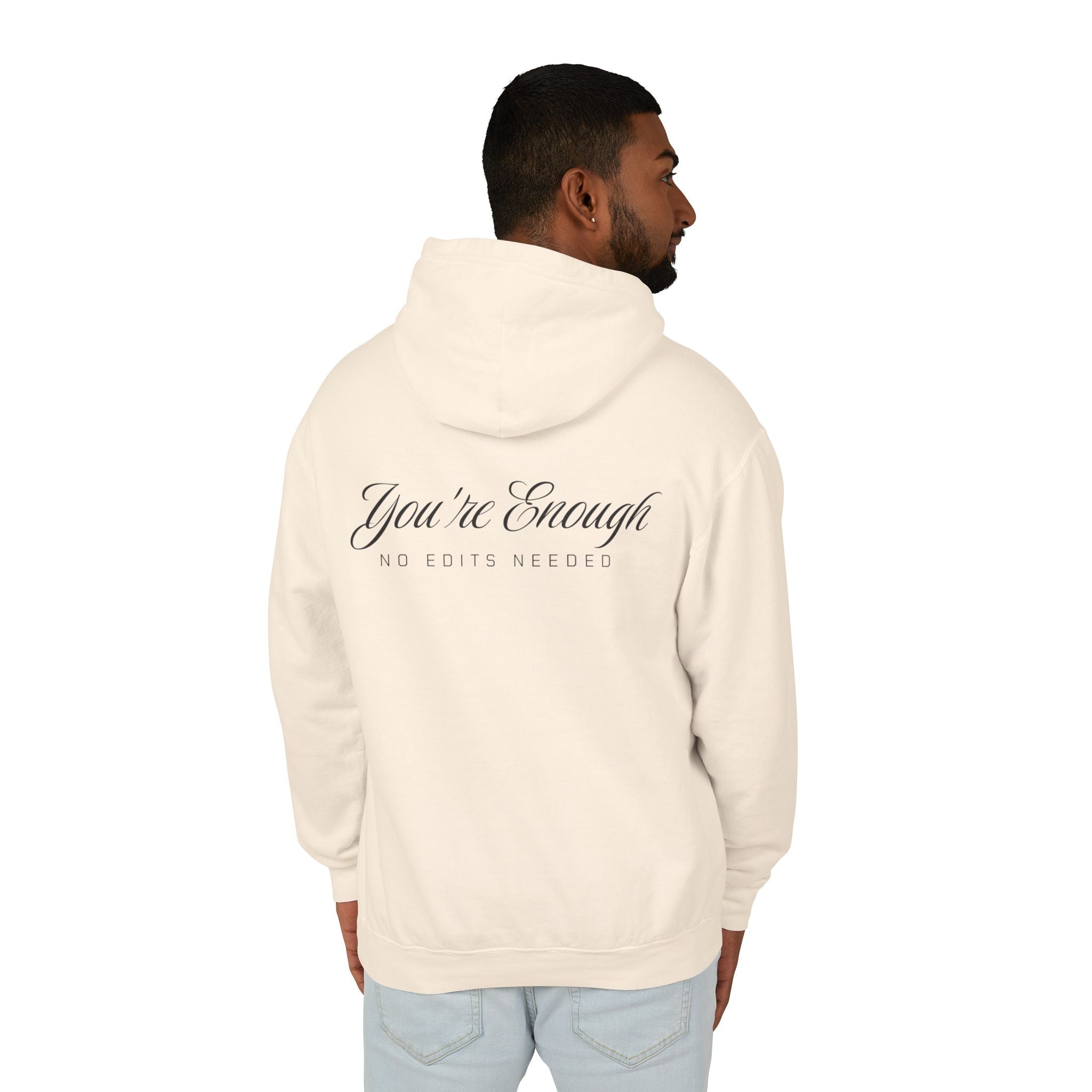 You're Enough Hooded Sweatshirt