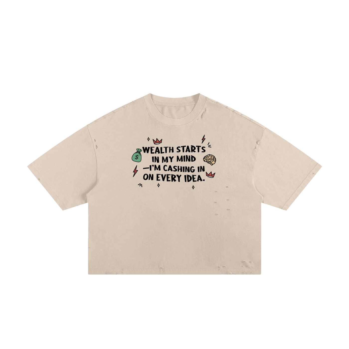 Wealth Starts In My Mind Classic Frayed Boxy Tee