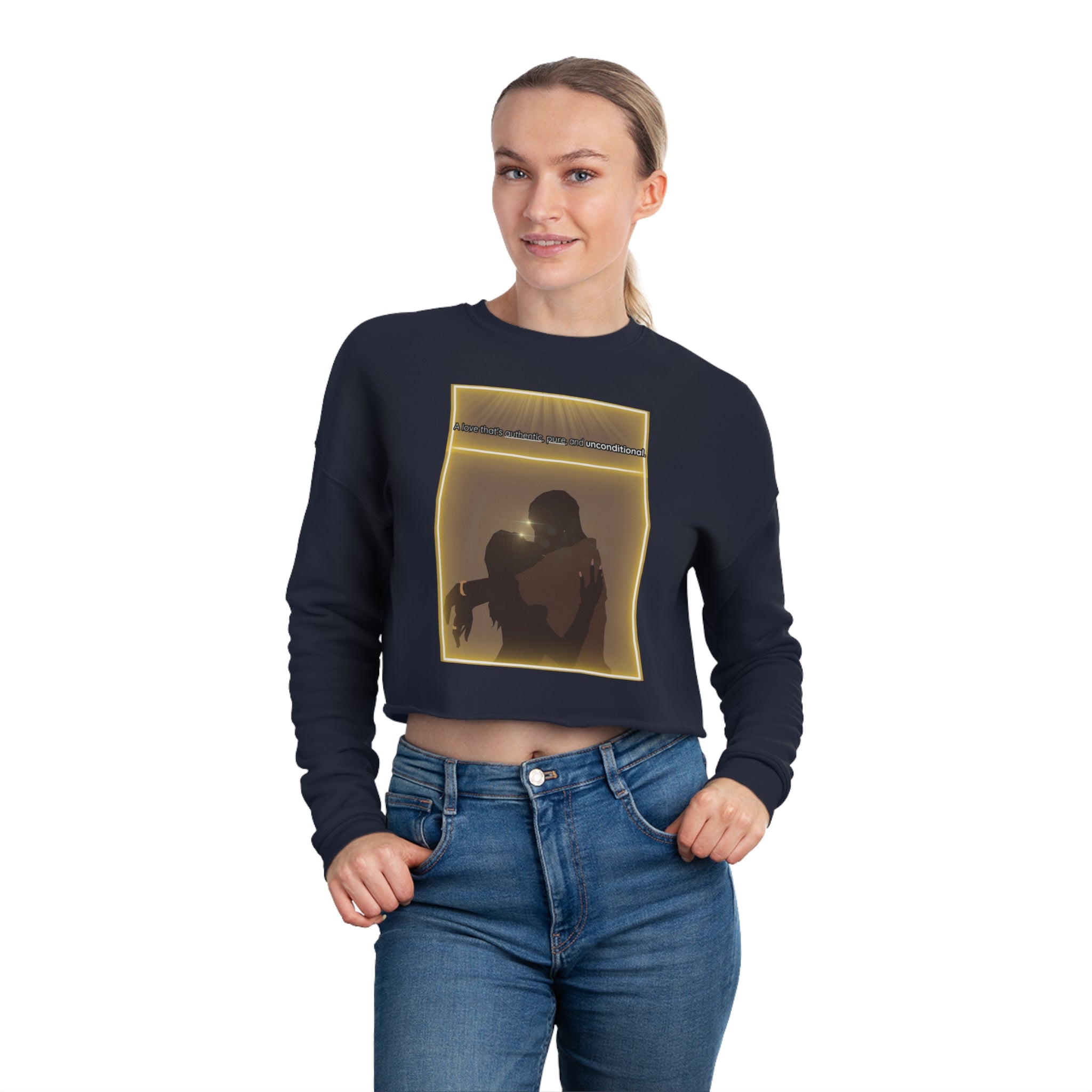 A love that's authentic,pure, and unconditional Women's Cropped Sweatshirt