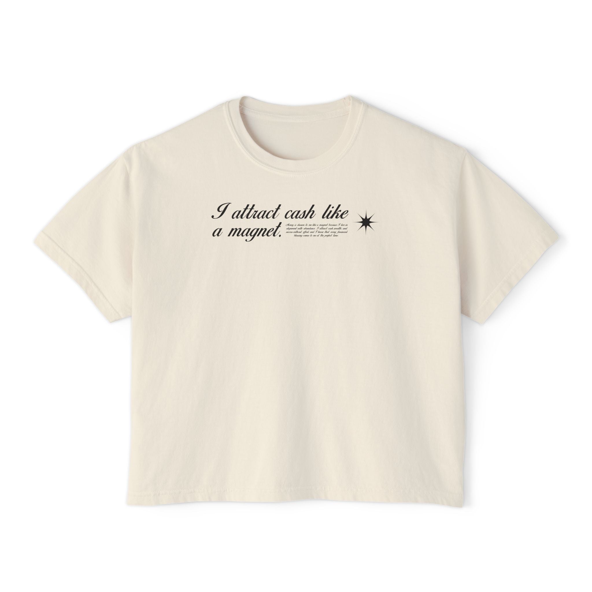 I Attract Cash Like A Magnet Unisex Cropped Boxy Tee