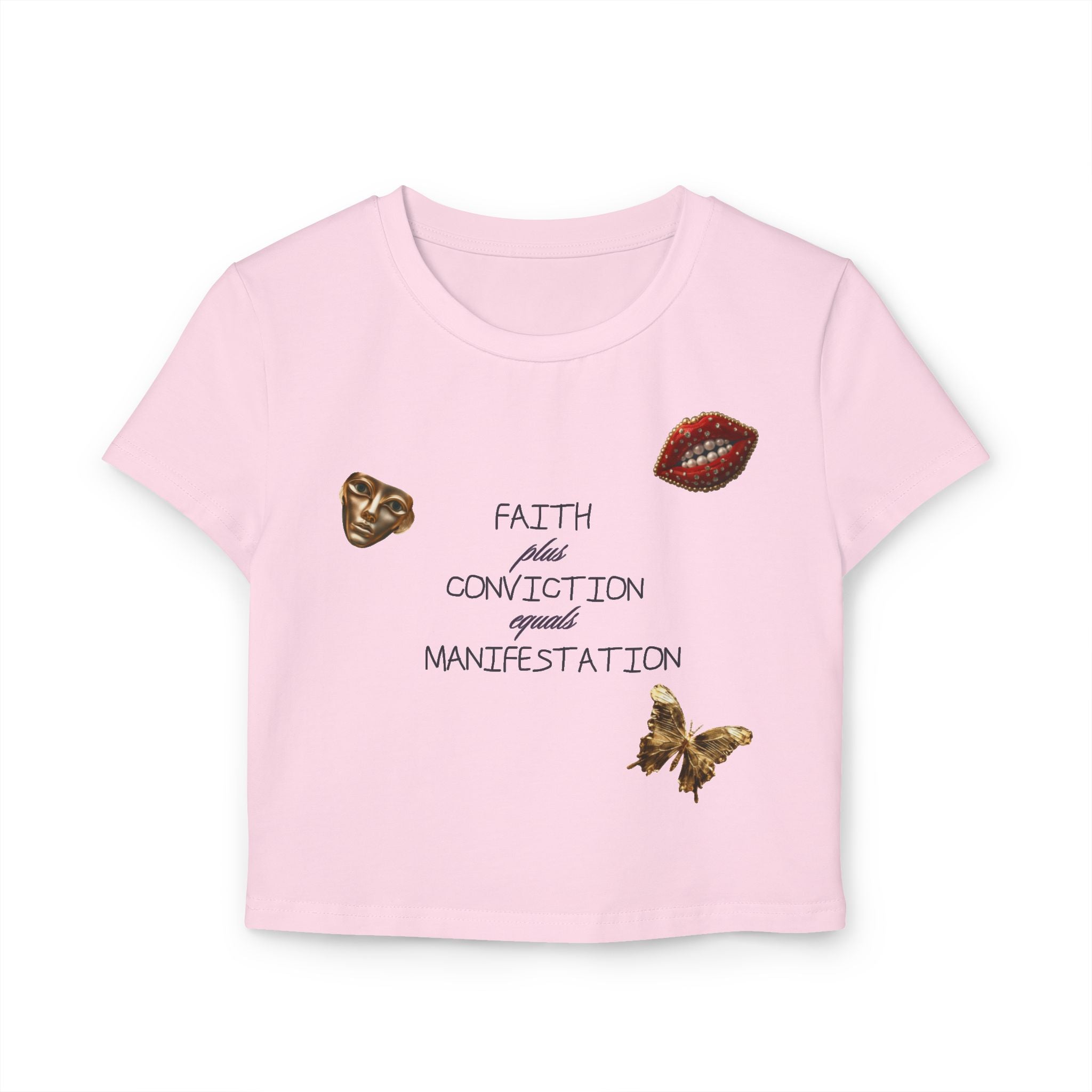 Faith + Conviction=Manifestation Pt 2 Tiny Tee