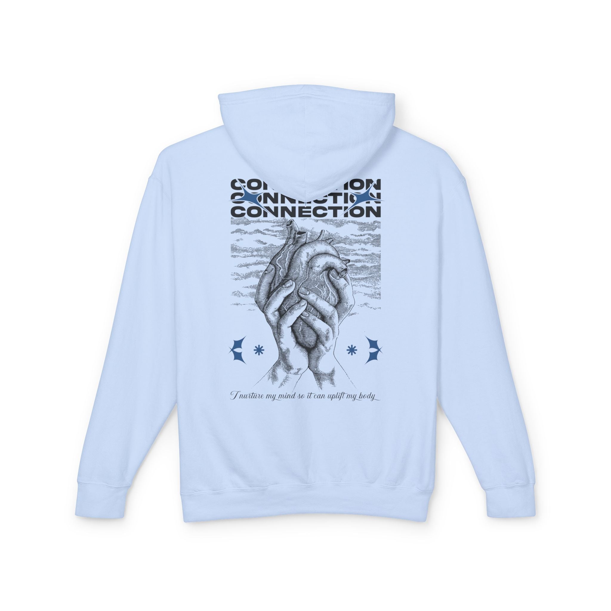 I nurture my mind so it can uplift my body Hoodie