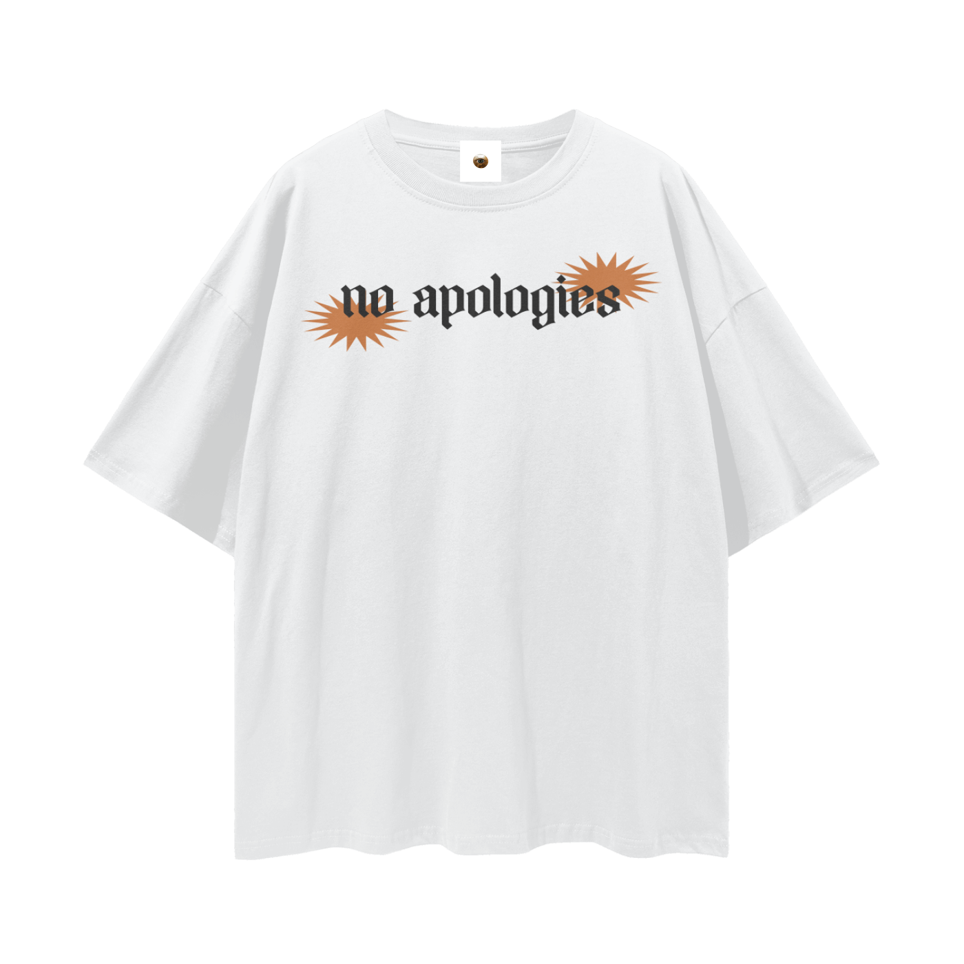 No Apologies Streetwear Loose Drop Shoulder T-Shirt