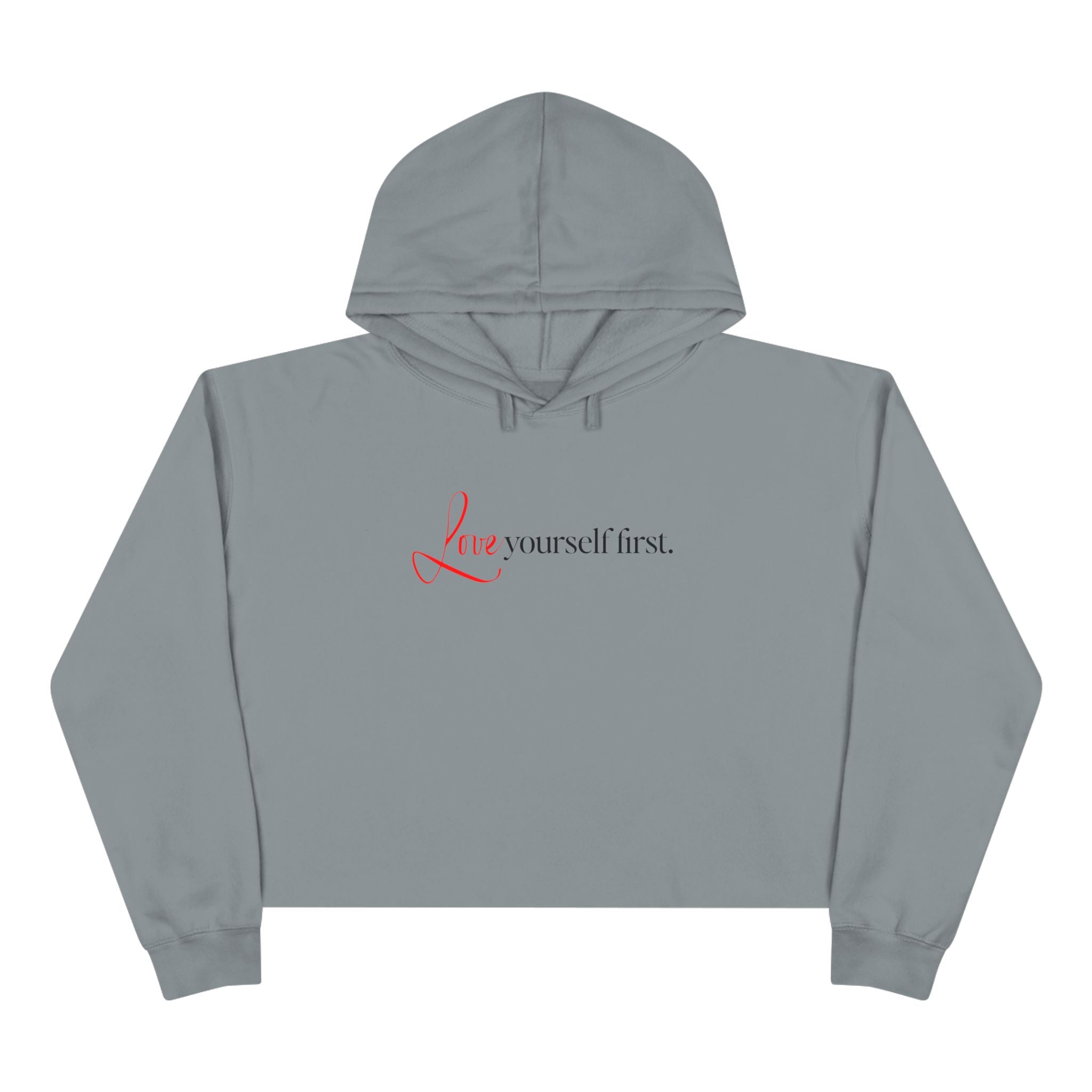 Love Yourself First Unisex Crop Hoodie