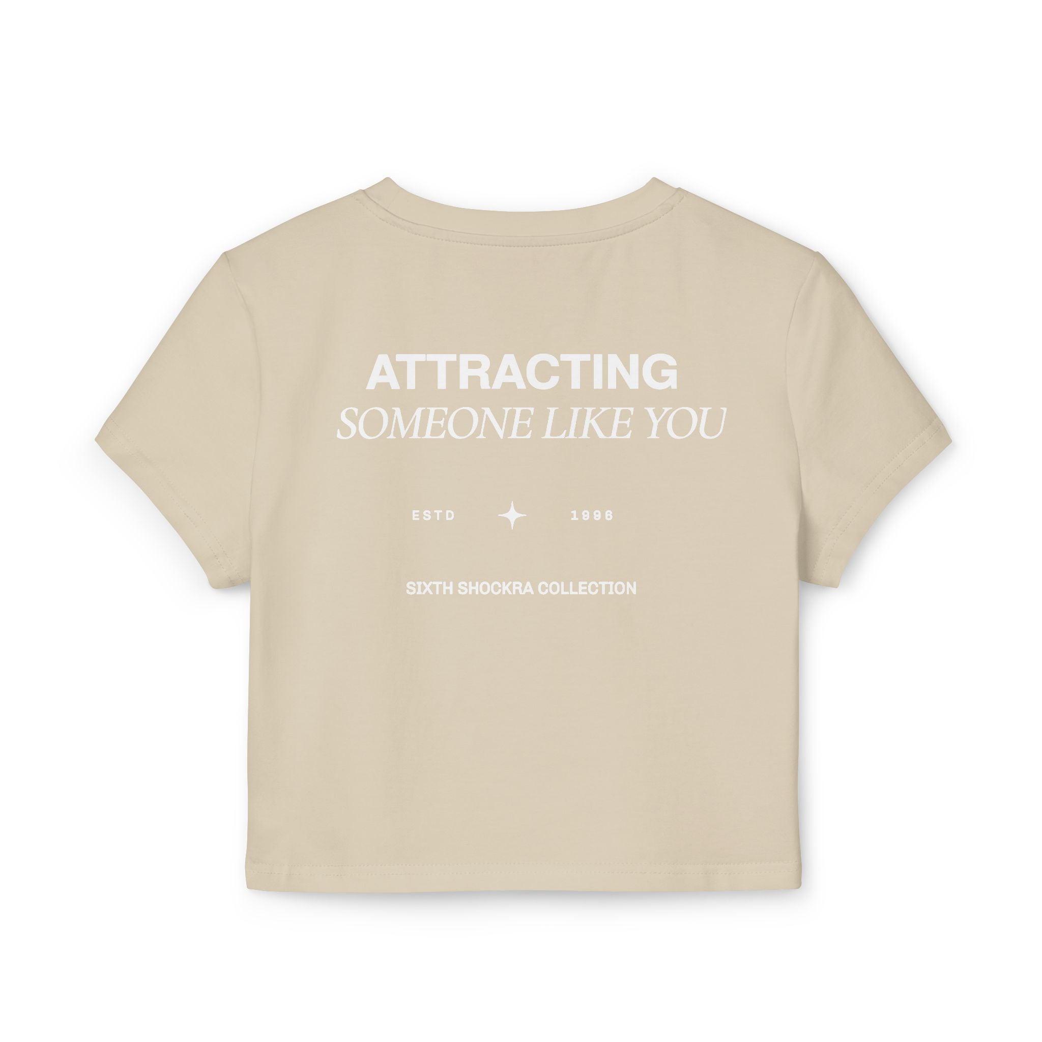 Attracting Someone Like You Tiny Tee