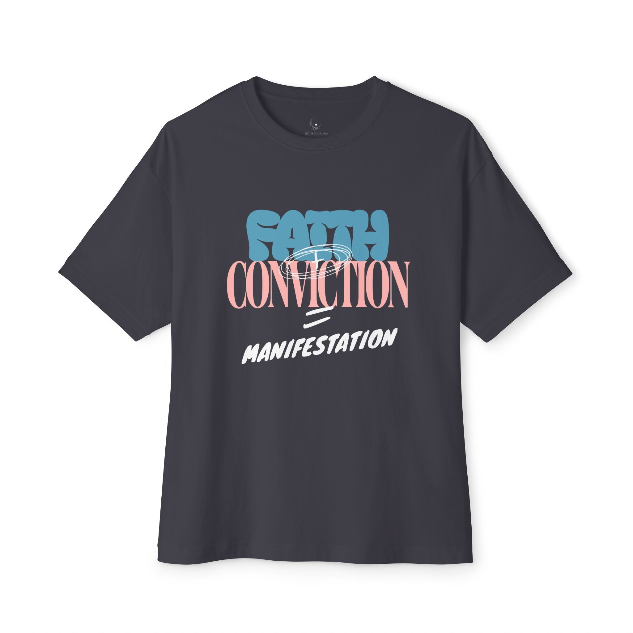 Faith + Conviction Manifestation
