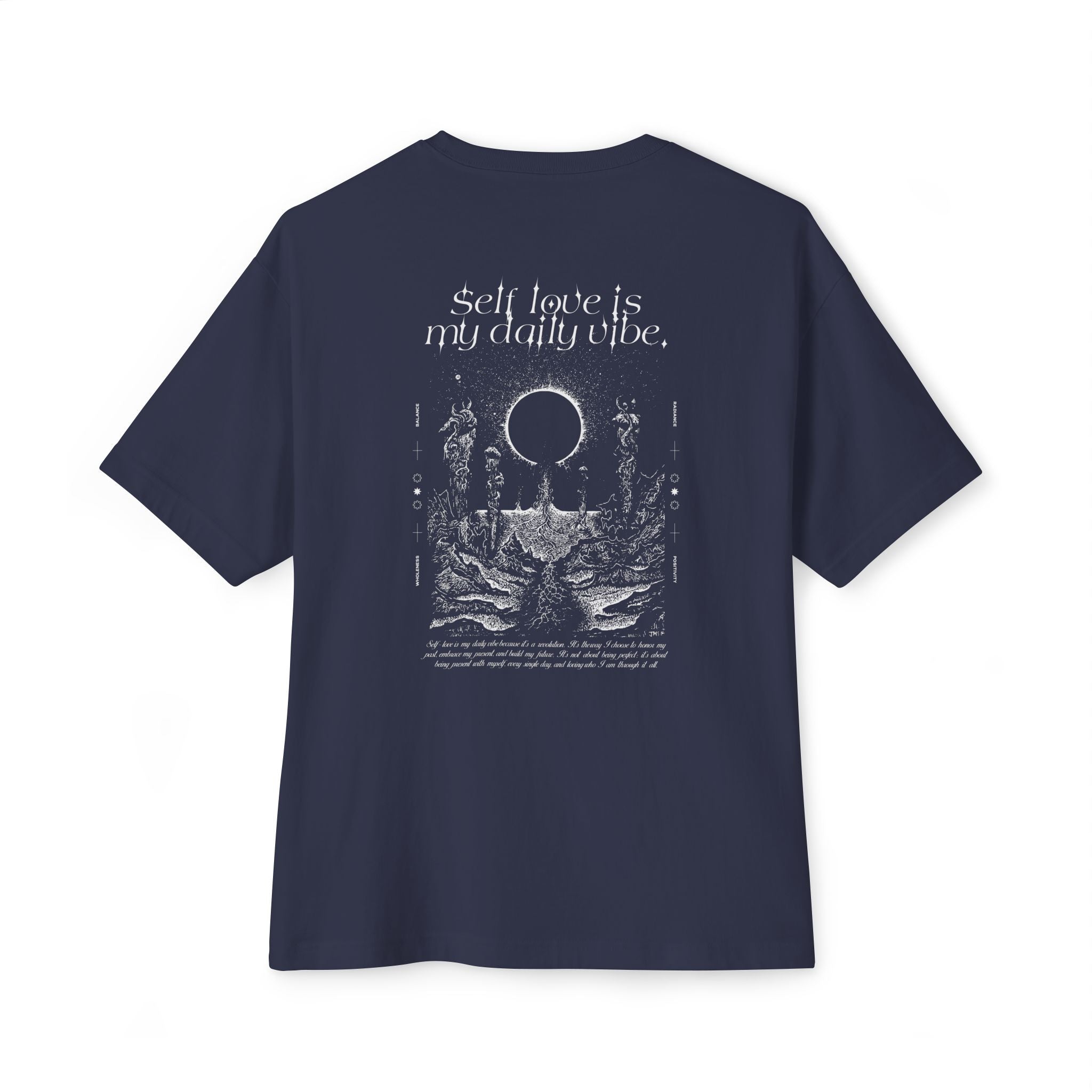 Self-love is my daily vibe Oversized Tee