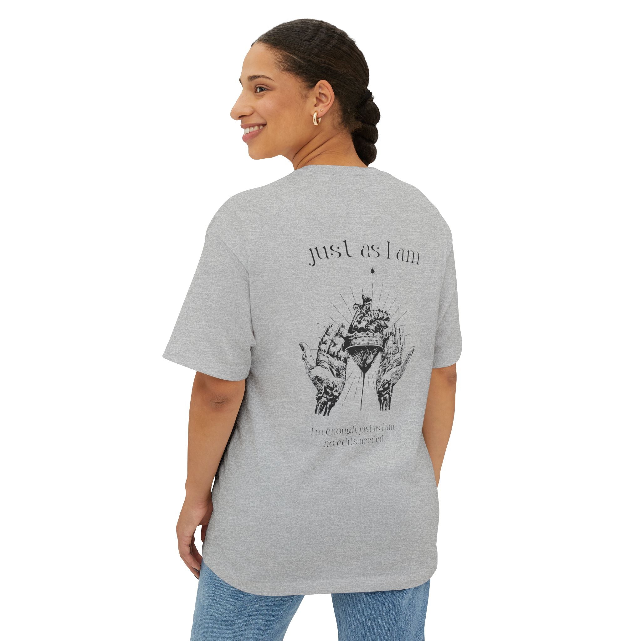 I’m enough, just as I am—no edits needed Oversized Tee