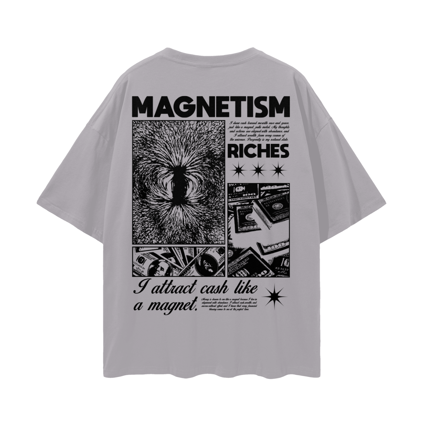 I Attract Cash Like A Magnet Streetwear Loose Drop Shoulder T-Shirt