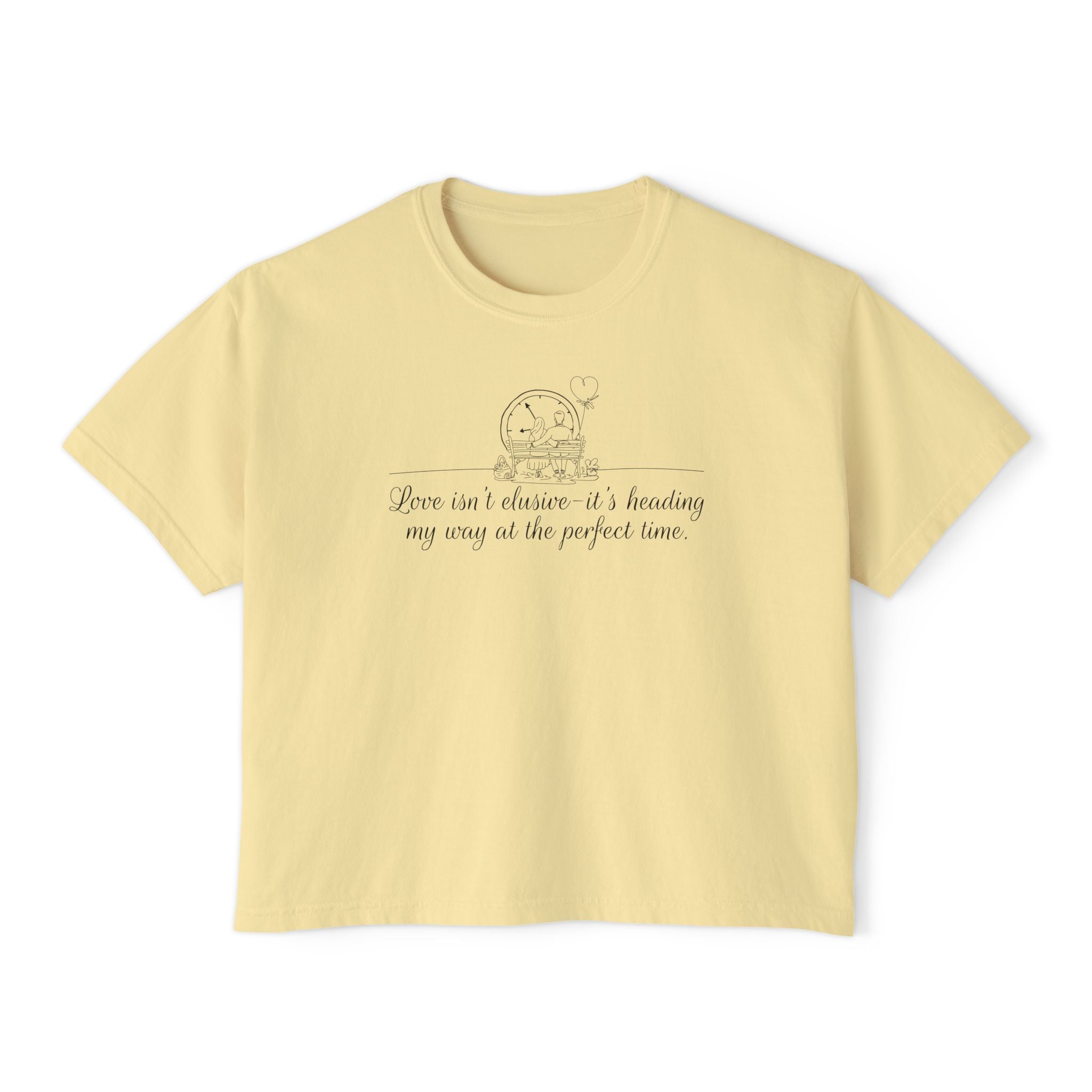 Love Isn't Elusive It's Heading my Way Unisex Cropped Boxy Tee