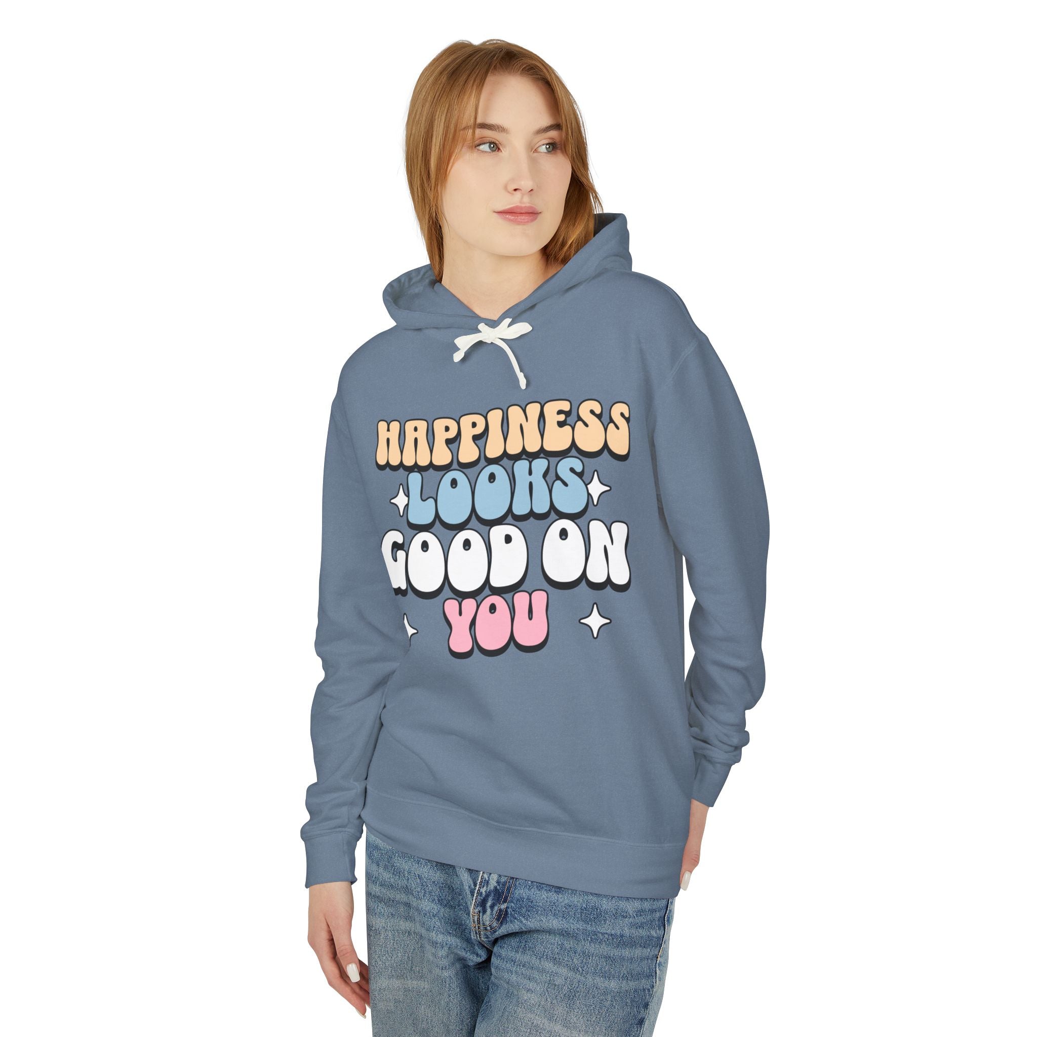 Happiness Looks Good On You Hooded Sweatshirt
