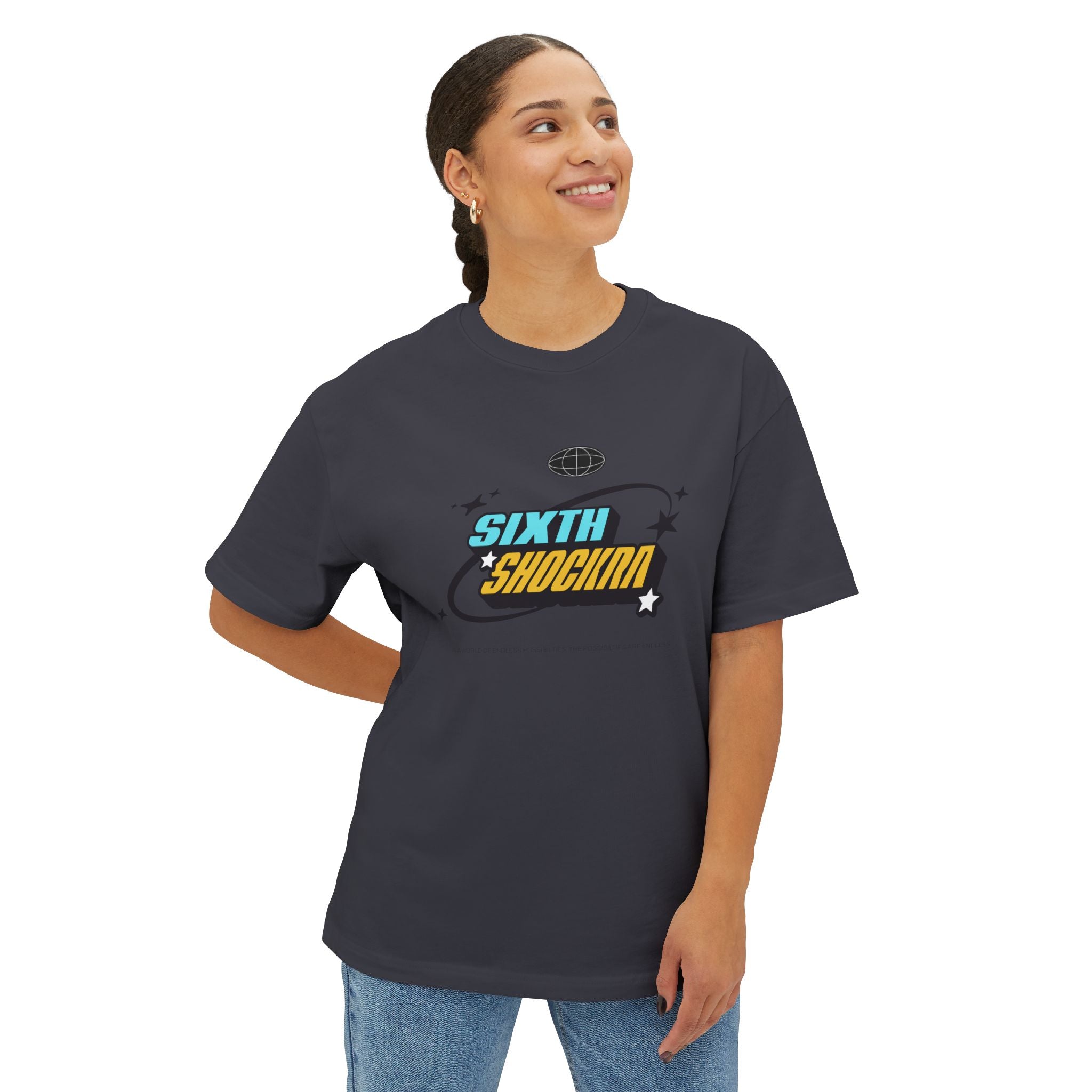 Sixth Shockra Possibilities Are Endless Oversized Tee