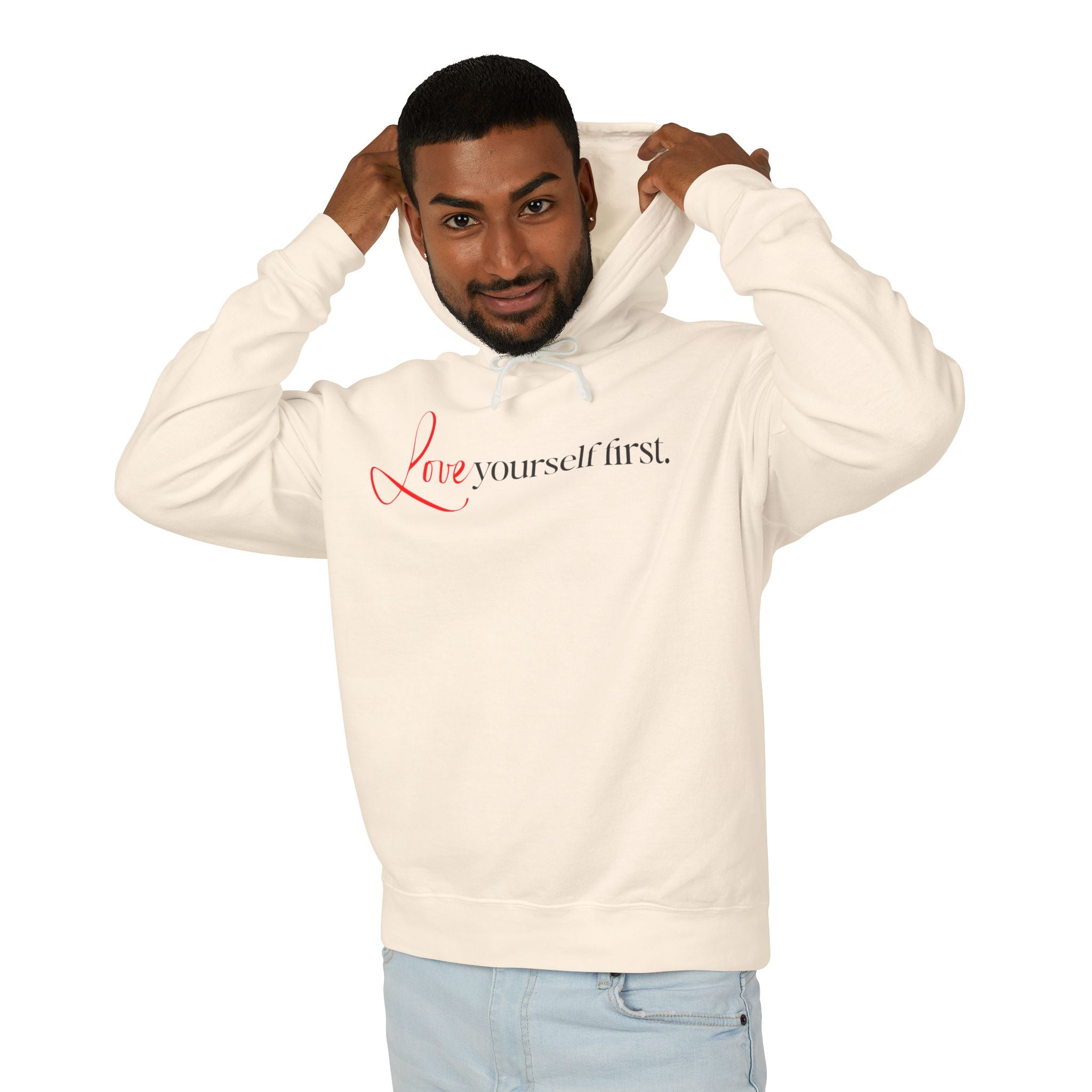 Love Yourself First Hooded Sweatshirt