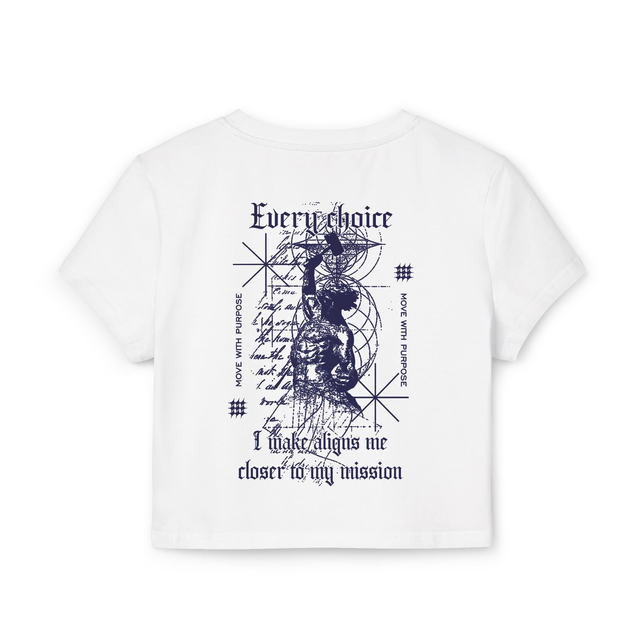 Every choice I make aligns me closer to my mission Tiny Tee