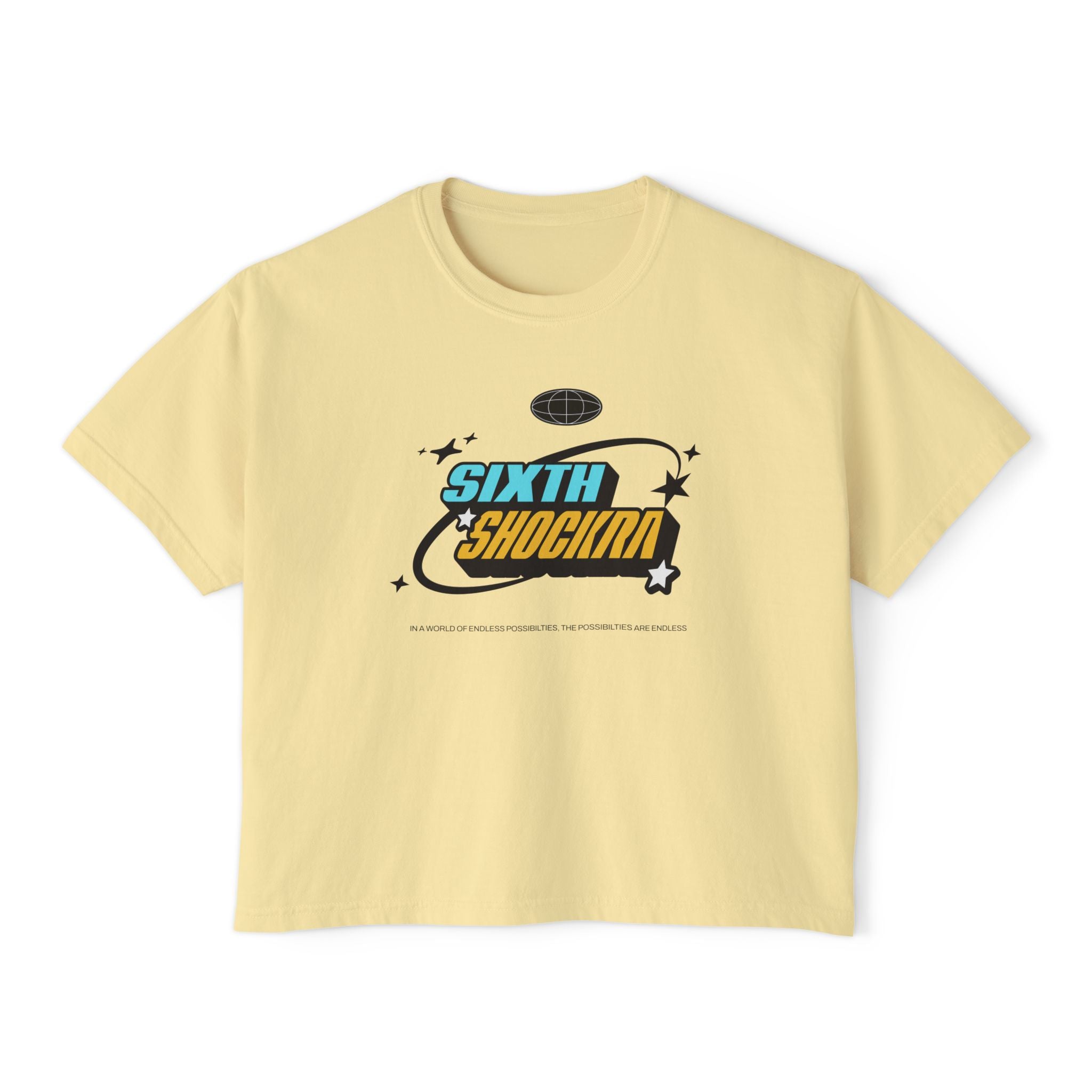Sixth Shockra Possibilities Are Endless Unisex cropped Boxy Tee