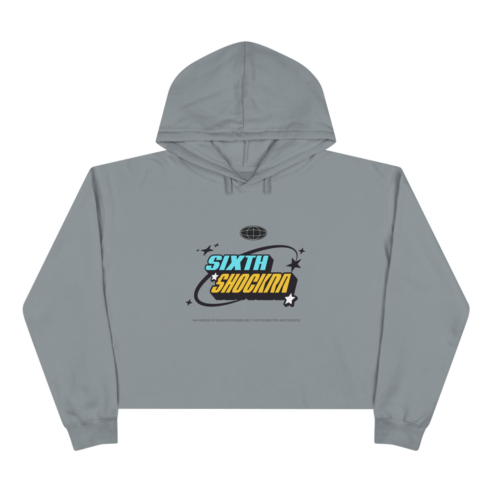 Sixth Shockra Possibilities Are Endless Unisex Crop Hoodie