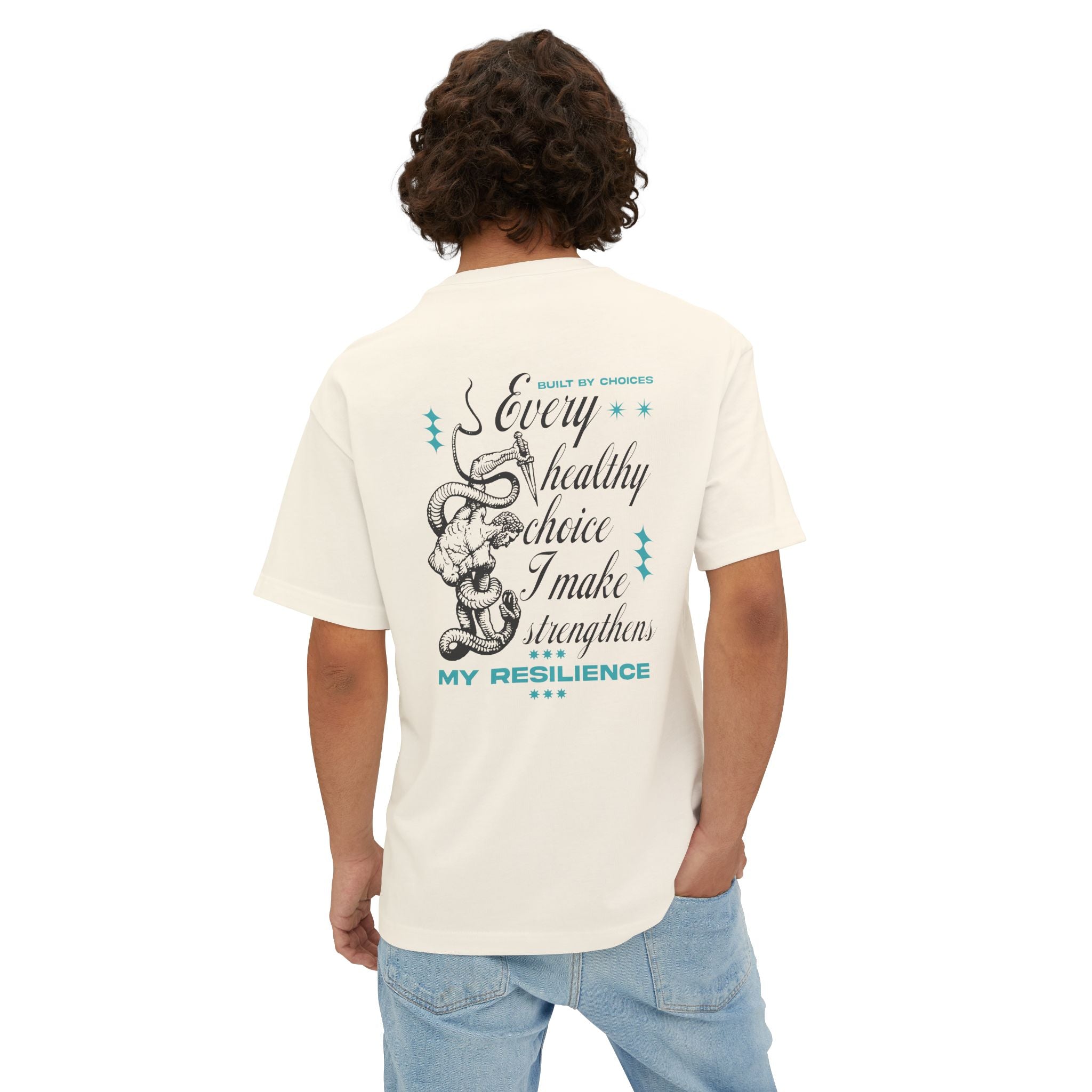 Every healthy choice I make strengthens my resilience Unisex Oversized Tee
