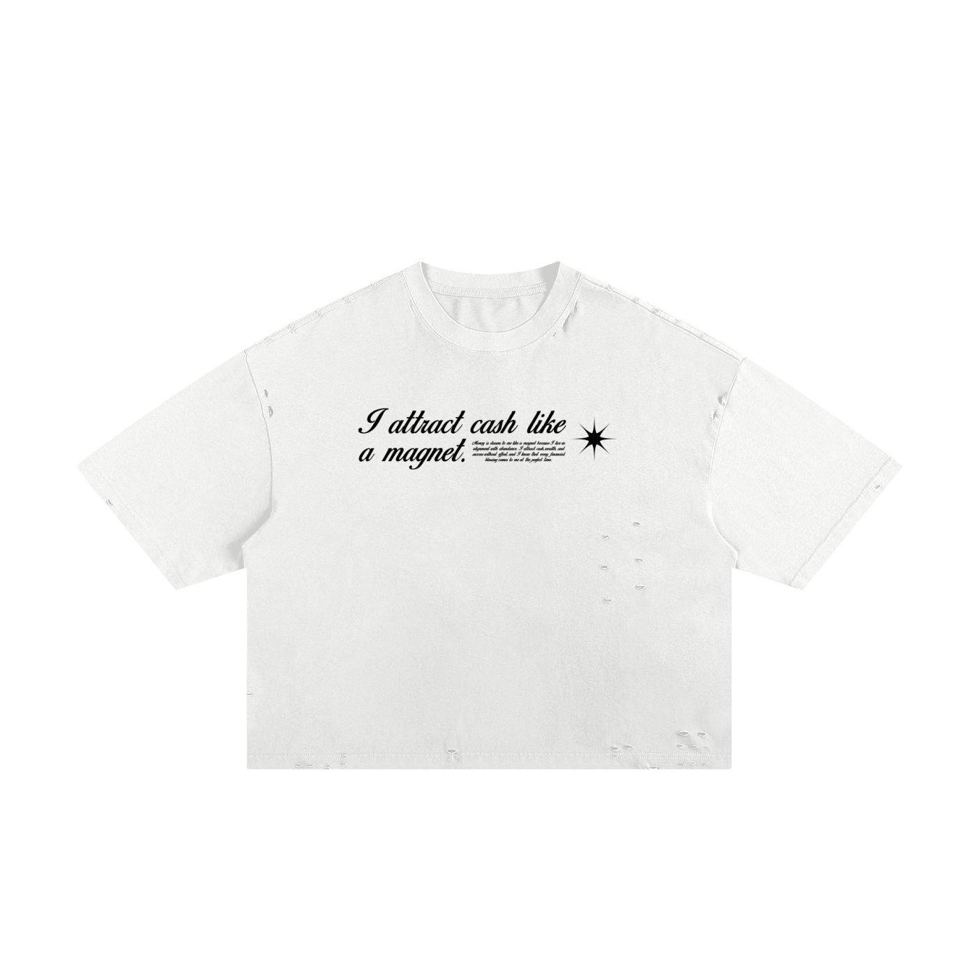 I Attract Cash Classic Frayed Boxy Tee