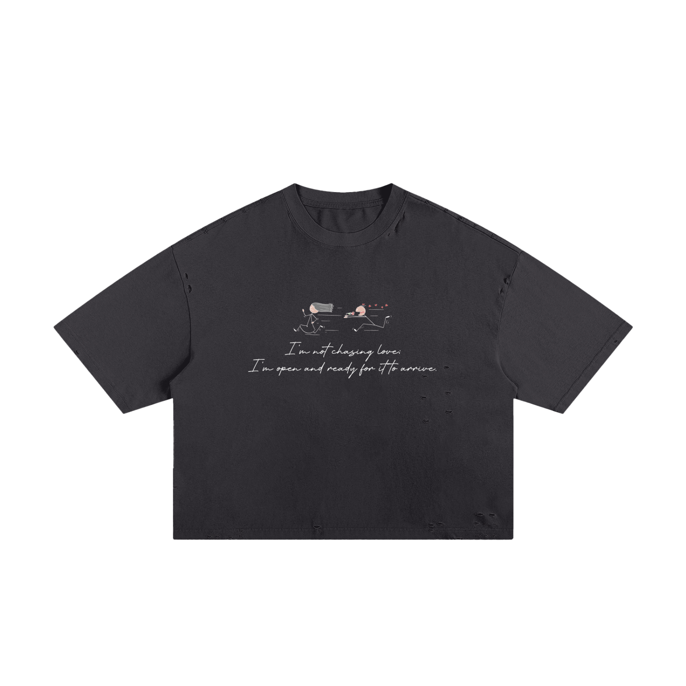 Im Not Chasing Love Classic Frayed Boxy Tee