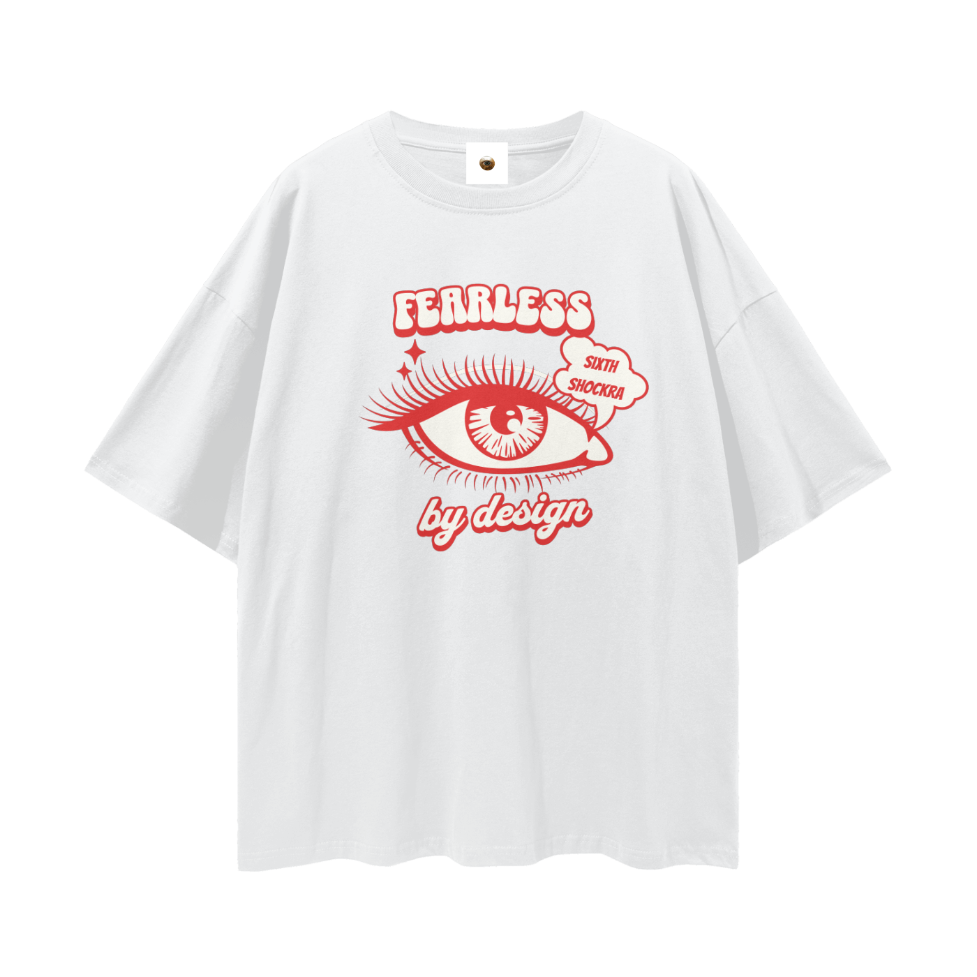 Fearless By Design Streetwear Loose Drop Shoulder T-Shirt