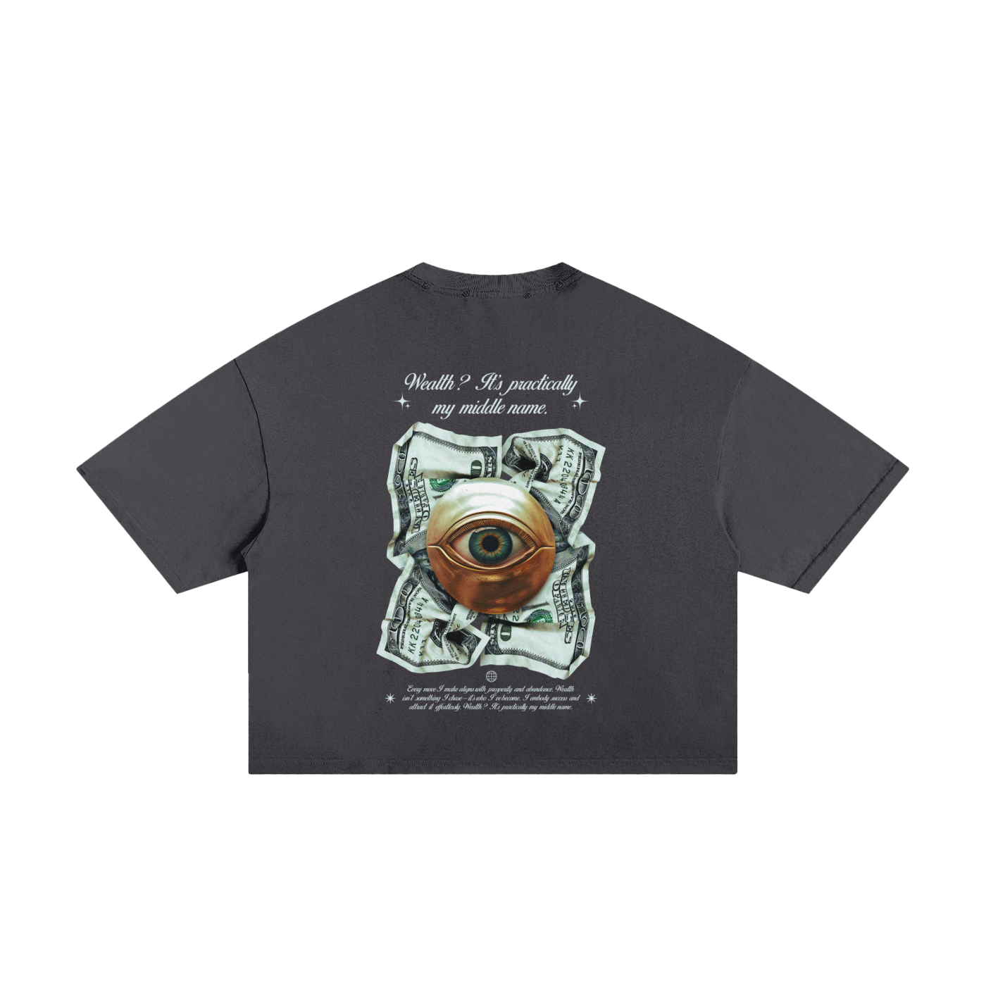 Wealth Its Practically My Middle Name Classic Frayed Boxy Tee