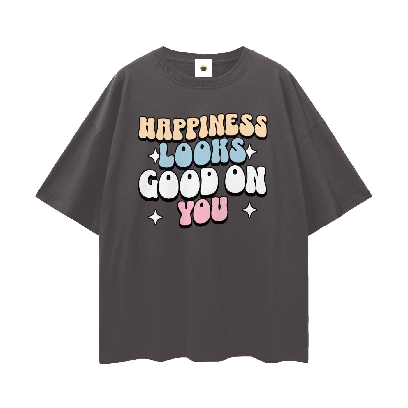 Happiness Looks Good On You Streetwear Loose Drop Shoulder T-Shirt
